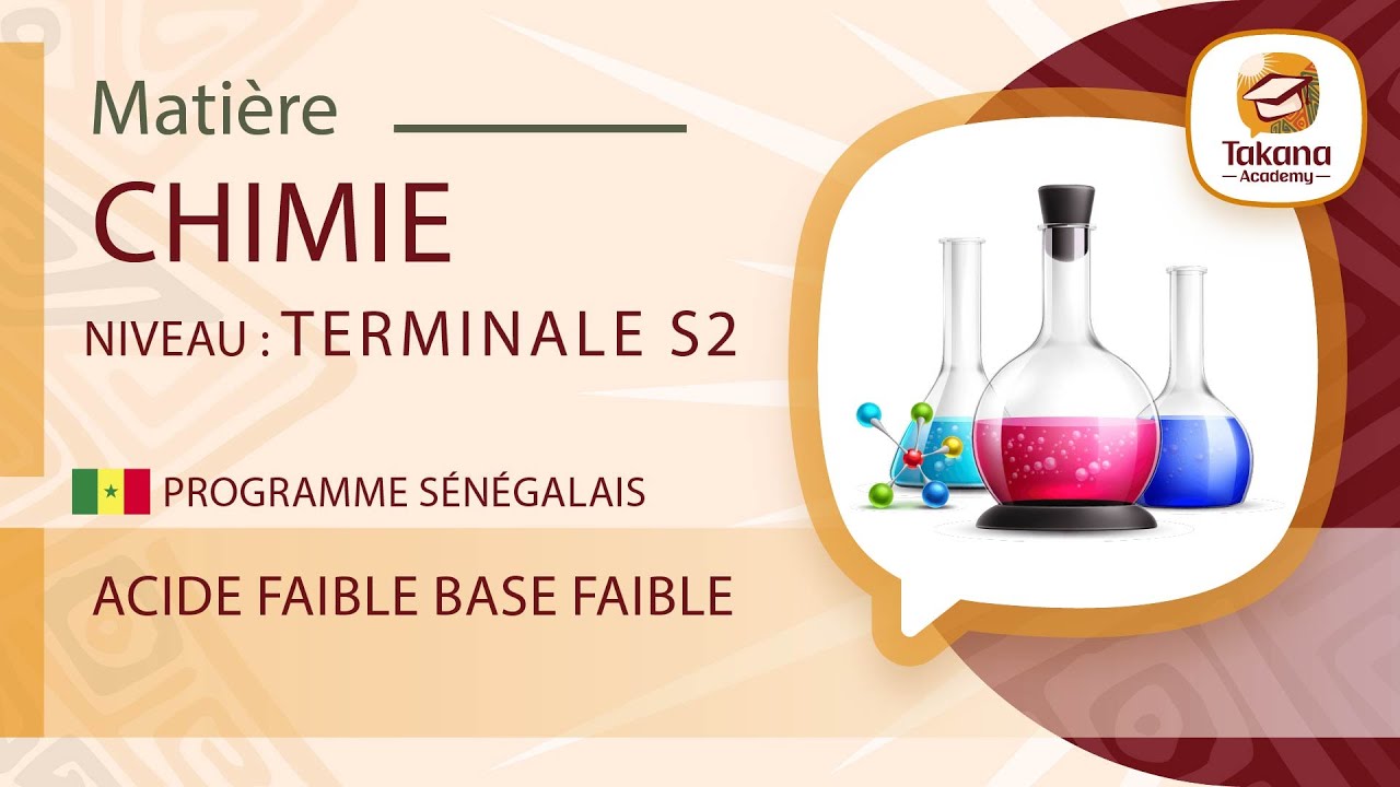 Chimie || Acide faible base faible || Terminale S2