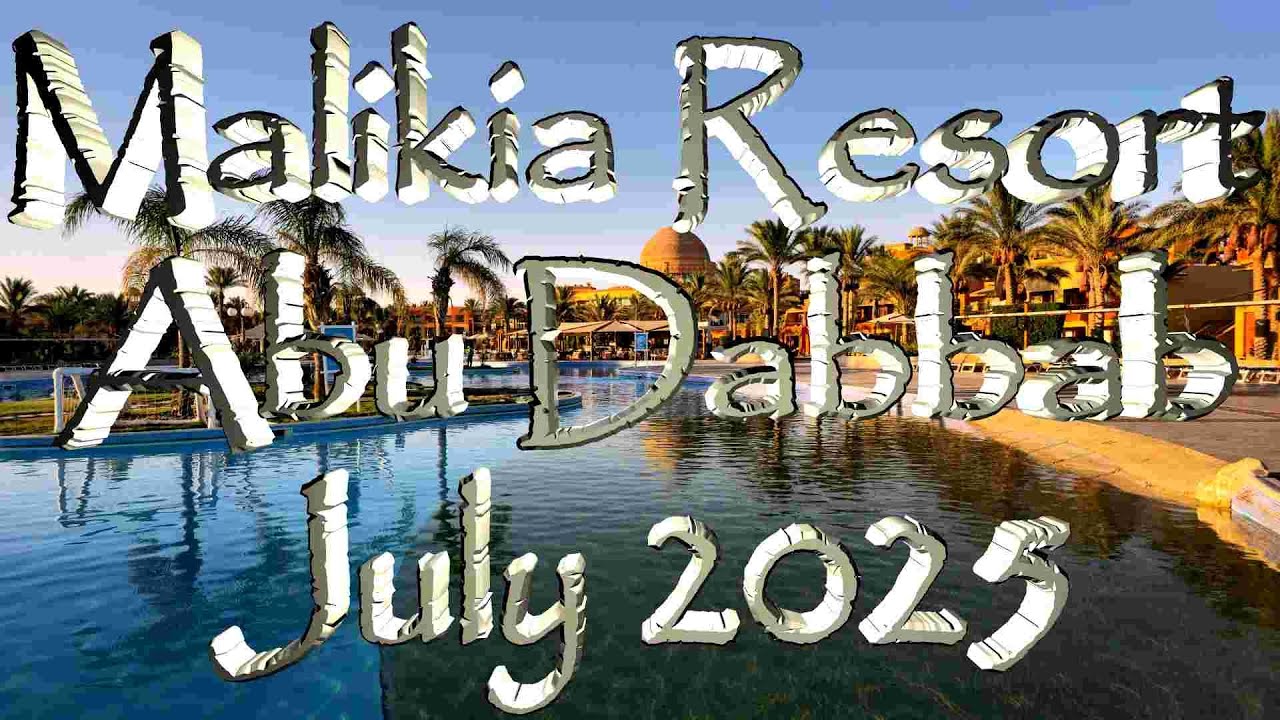 MALIKIA RESORT ABU DABBAB - LIPIEC 2025