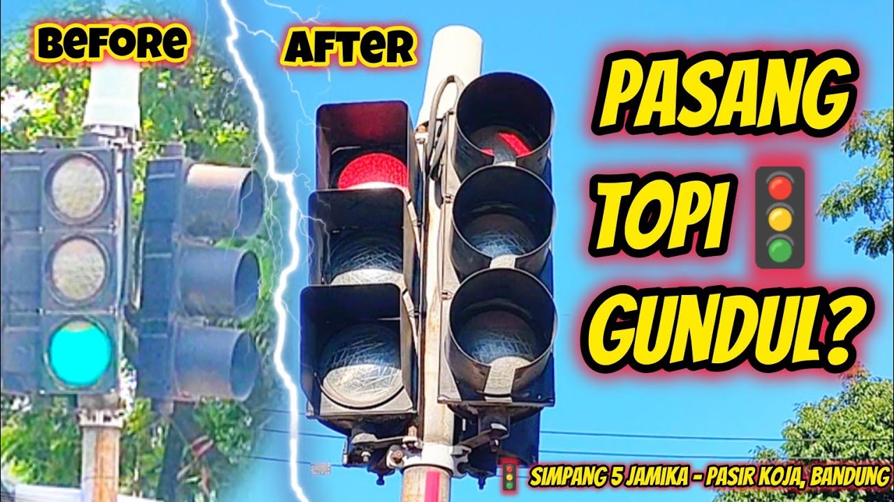 BENERIN LAMPU 🚦 GUNDUL, MALAH DILIHATIN PENGENDARA? || TRAFFIC LIGHT SIMPANG 5 JAMIKA PASKO BANDUNG