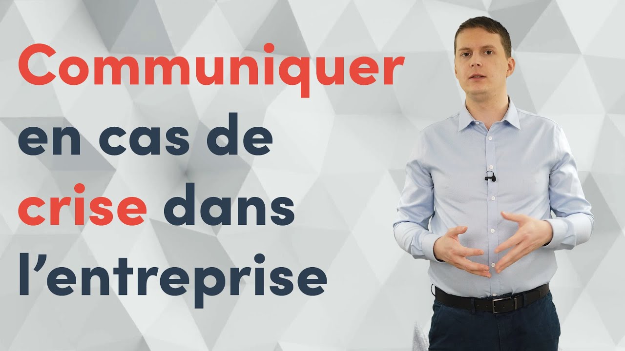 Comment communiquer en cas de crise dans une entreprise ?