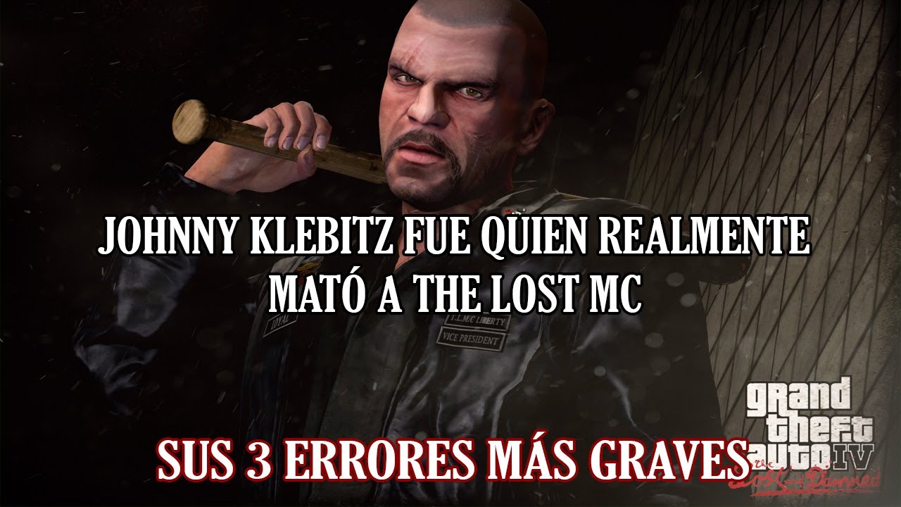 Los 3 Errores más grandes de Johnny Klebitz que condenaron a The Lost MC. GTA The Lost and Damned