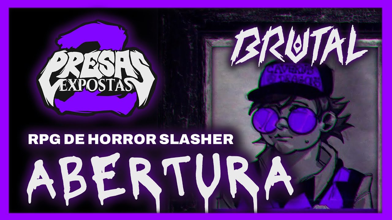 Presas Expostas 2 RPG - Abertura Oficial