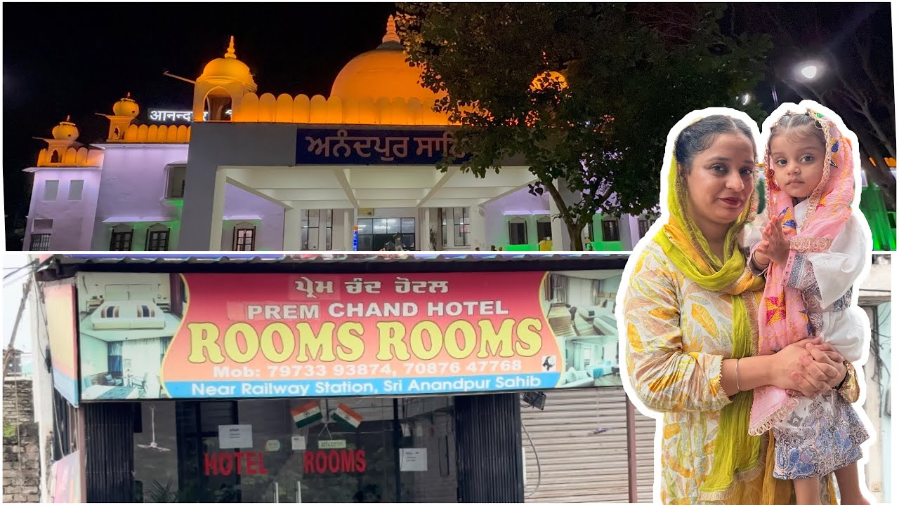 Weekend teh enni jyada Sangat hon de karan Room badi mushkil naal miliya | Anandpur Sahib | Punjab |