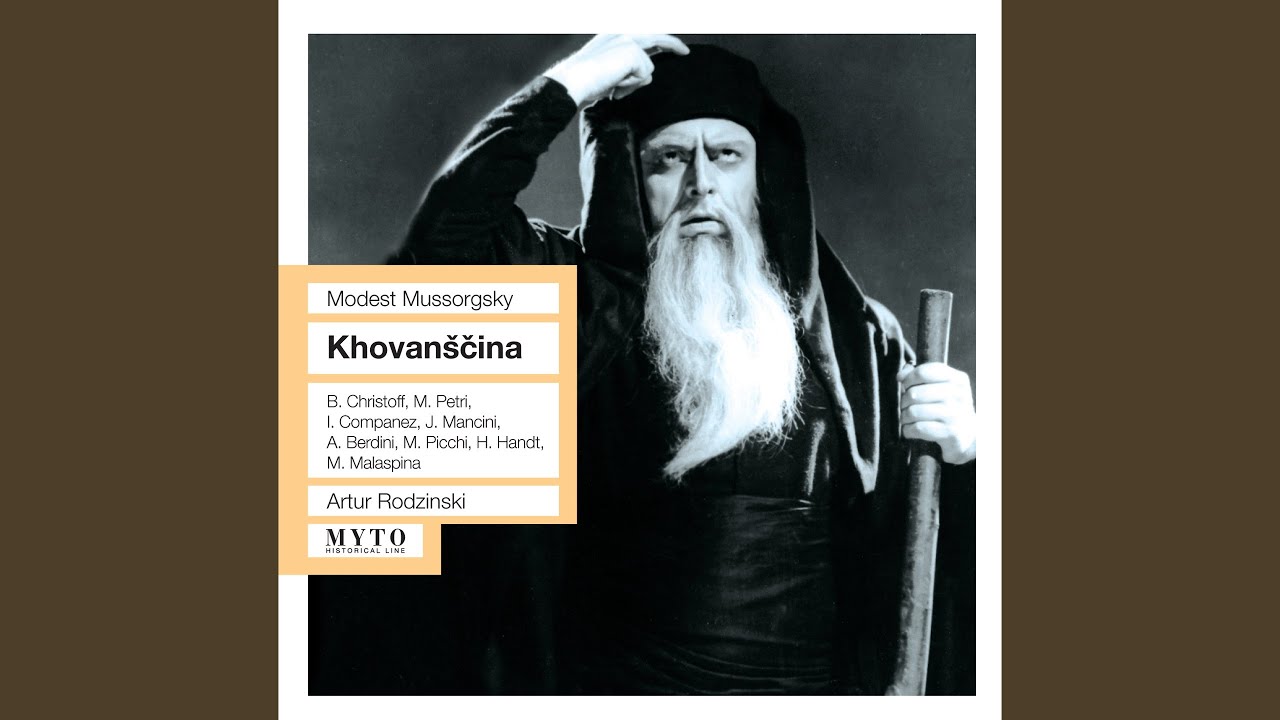 Khovanshchina (Sung in Italian) : Act IV Scene 1: Il bianco cigno (Shakloviti, Chorus)