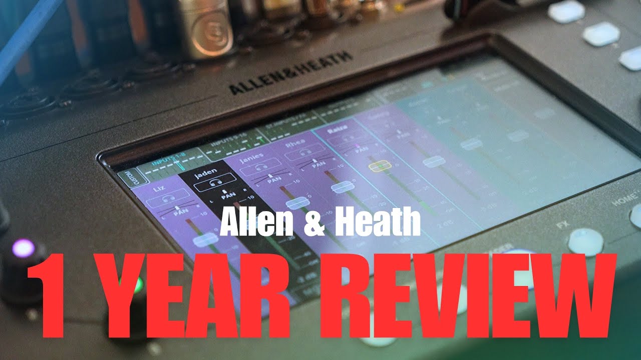 Allen & Heath CQ18t - 1 Year Review: My Favourite Features and Some Problems...