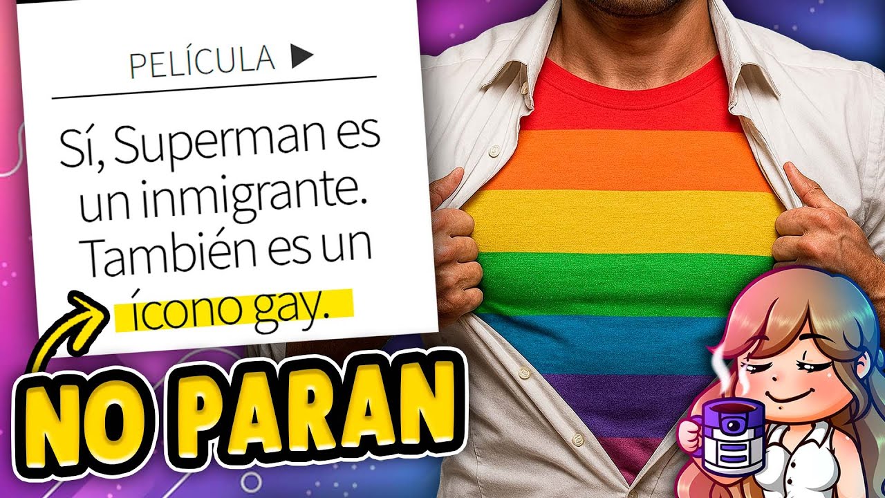 🤣 PRENSA PROGRE NO LO PUEDE EVITAR Y CONVIERTE A SUPERMAN EN ÍCONO QUEER 🤣