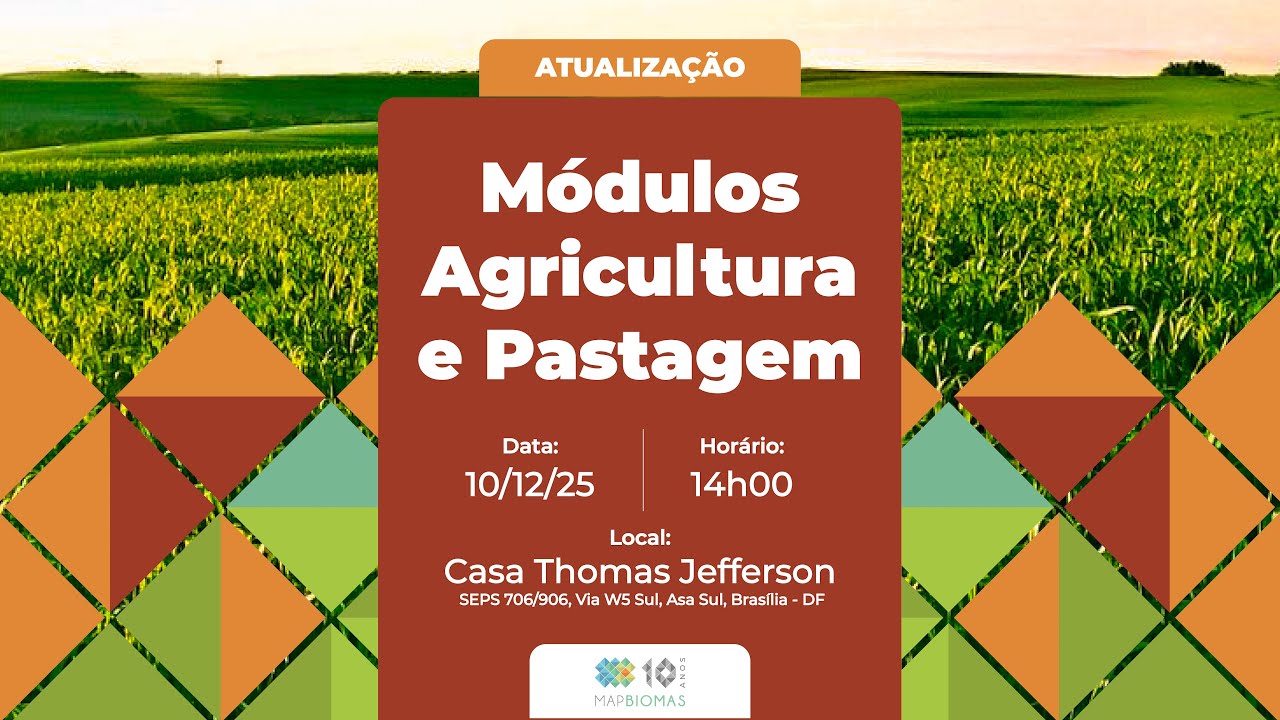 Atualização dos módulos Pastagem e Agricultura | MapBiomas
