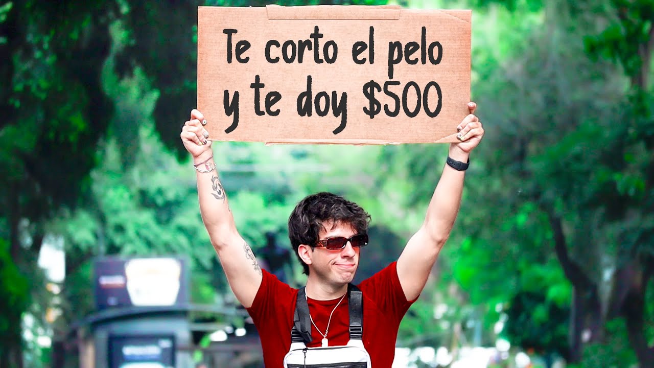 Si me dejas Cortarte el Pelo te doy $500