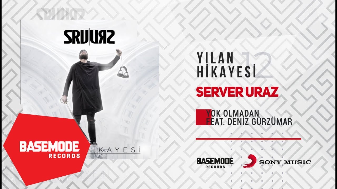 Server Uraz feat. Deniz G&uuml;rzumar - Yok Olmadan | Official Audio