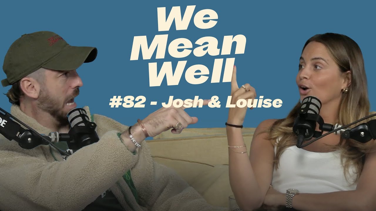 #82 - Josh & Louise