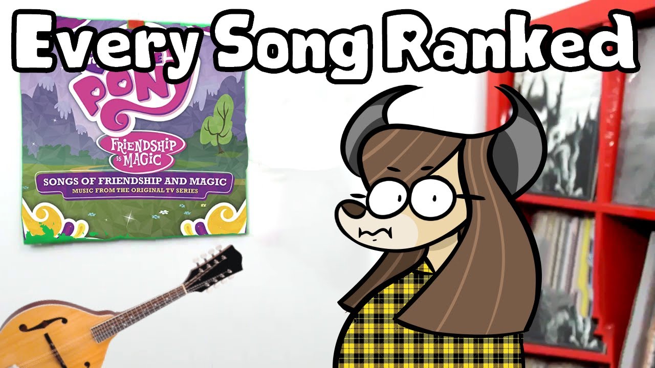 Every My Little Pony: Friendship Is Magic Song Ranked (Worst To Best)