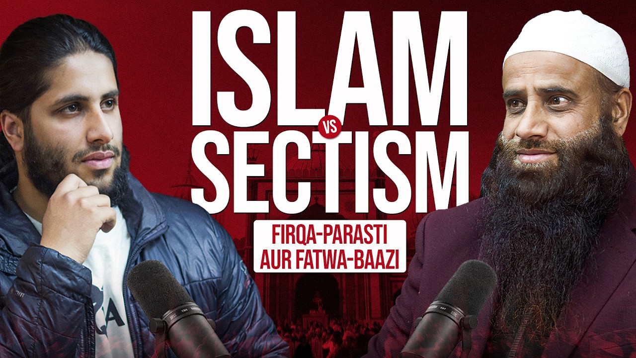 Islam vs Sectism | Firqa-Parasti Aur Fatwa-Baazi || The mj Podcast season 2 Ep. 6 | Ft shaykh junaid