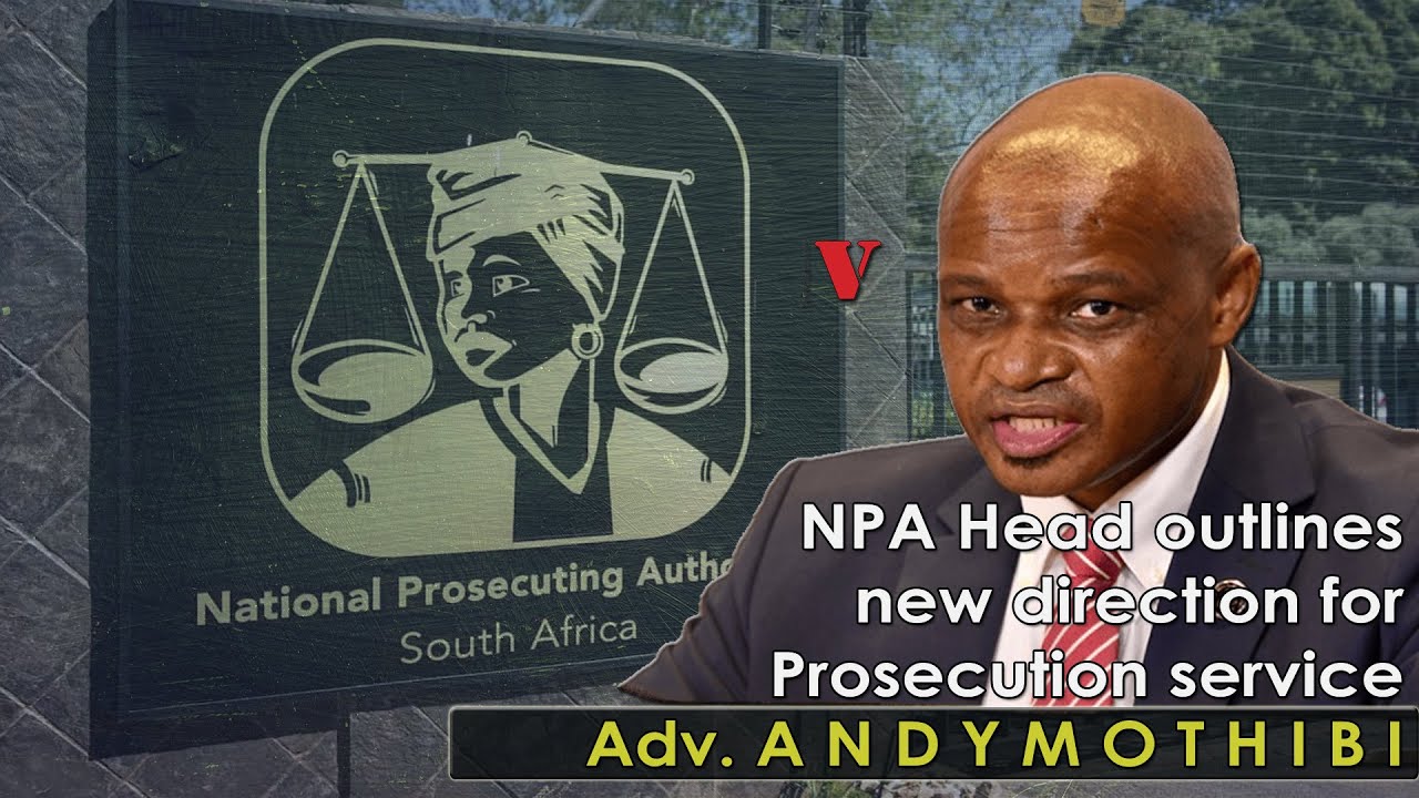 LIVE | Adv Mothibi unveils 'Quick Wins Action Plan' for National Prosecuting Authority