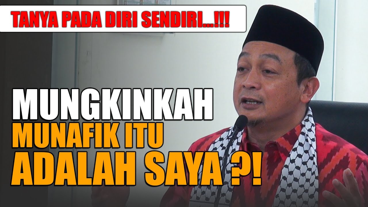 MENYENTUH!!! MUNGKINKAH MUNAFIK ITU ADALAH SAYA? - USTADZ BACHTIAR NASIR