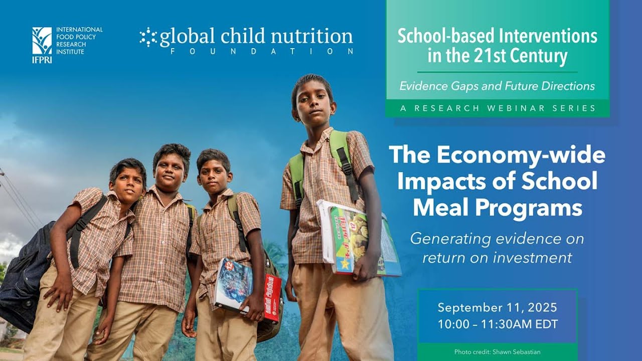 Webinar | The Economy-wide Impacts of School Meal Programs: Generating evidence on ROI