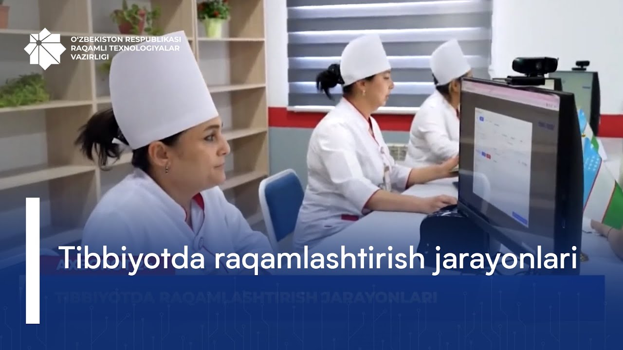 Tibbiyotda raqamlashtirish jarayonlari