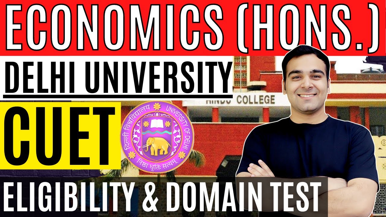 Economics Hons Eligibility in CUET Domain Test 🔥| Delhi University Admissions
