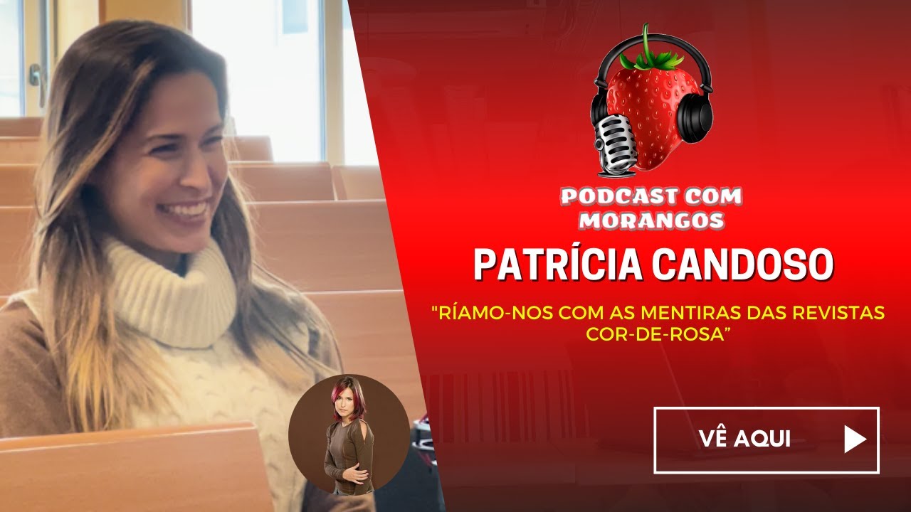 Episódio 71 - Patrícia Candoso (Sara, temporadas 1 e 2) - Parte 2
