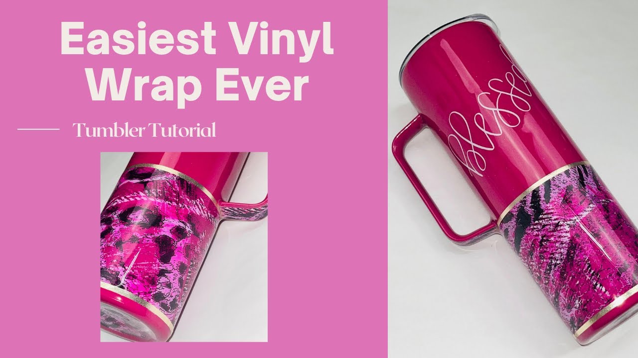 Easiest Vinyl Wrap Tumbler Tutorial