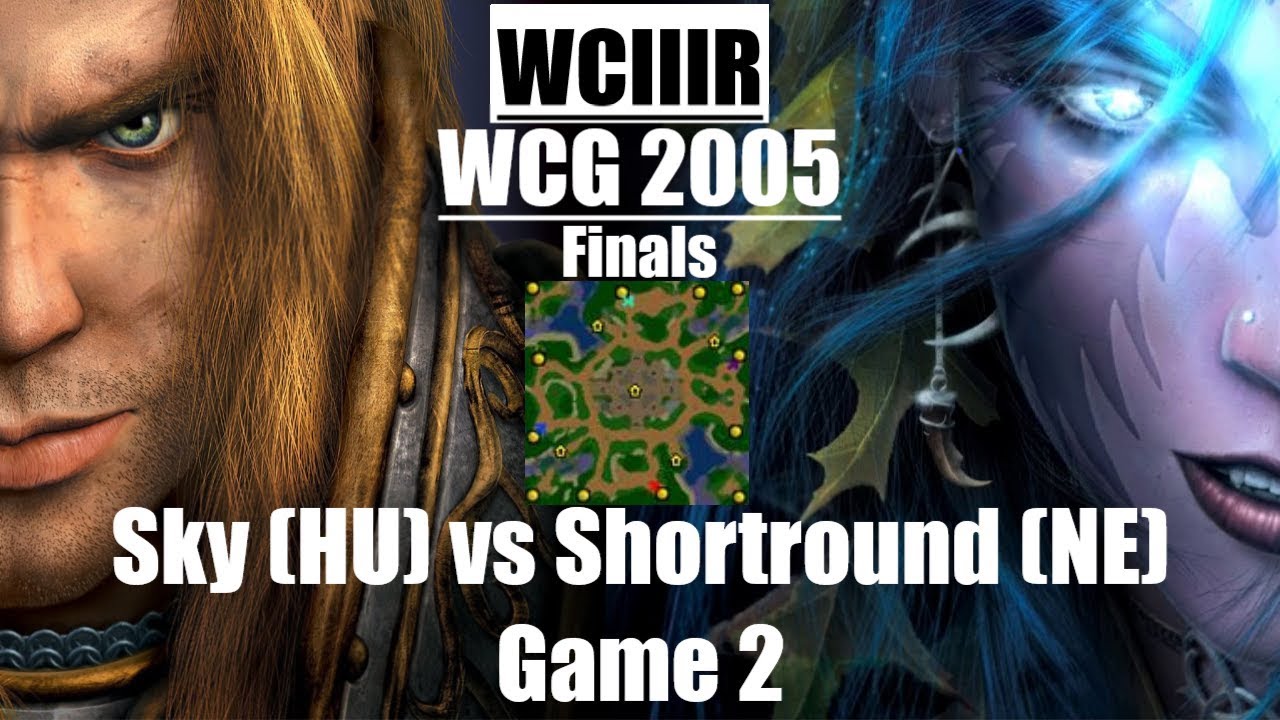 Warcraft 3 - WCG 2005 (Finals) Sky (HU) vs Shortround (NE) Game 2