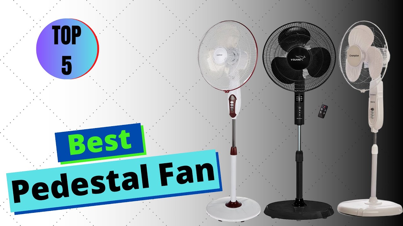 Best Pedestal Fan in India | Pedestal Stand Fan Under 3000 Rs [2024]