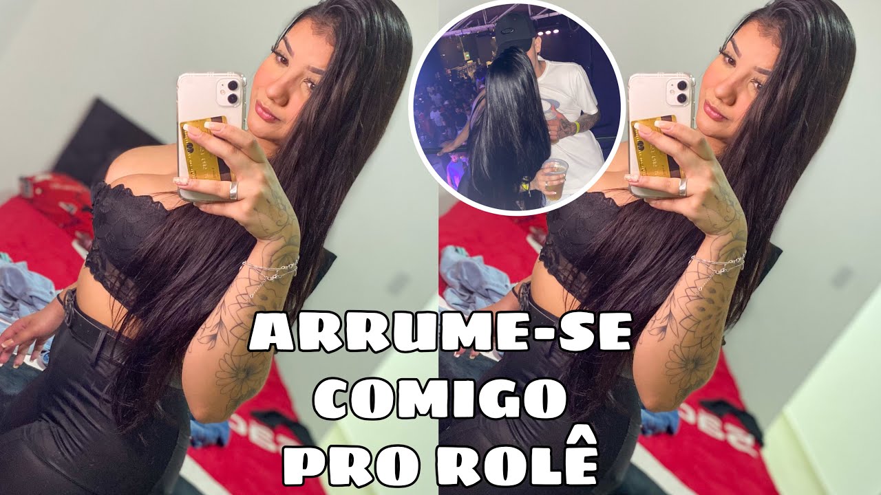 ARRUME-SE COMIGO PRO ROLÊ A NOITE! ❤️