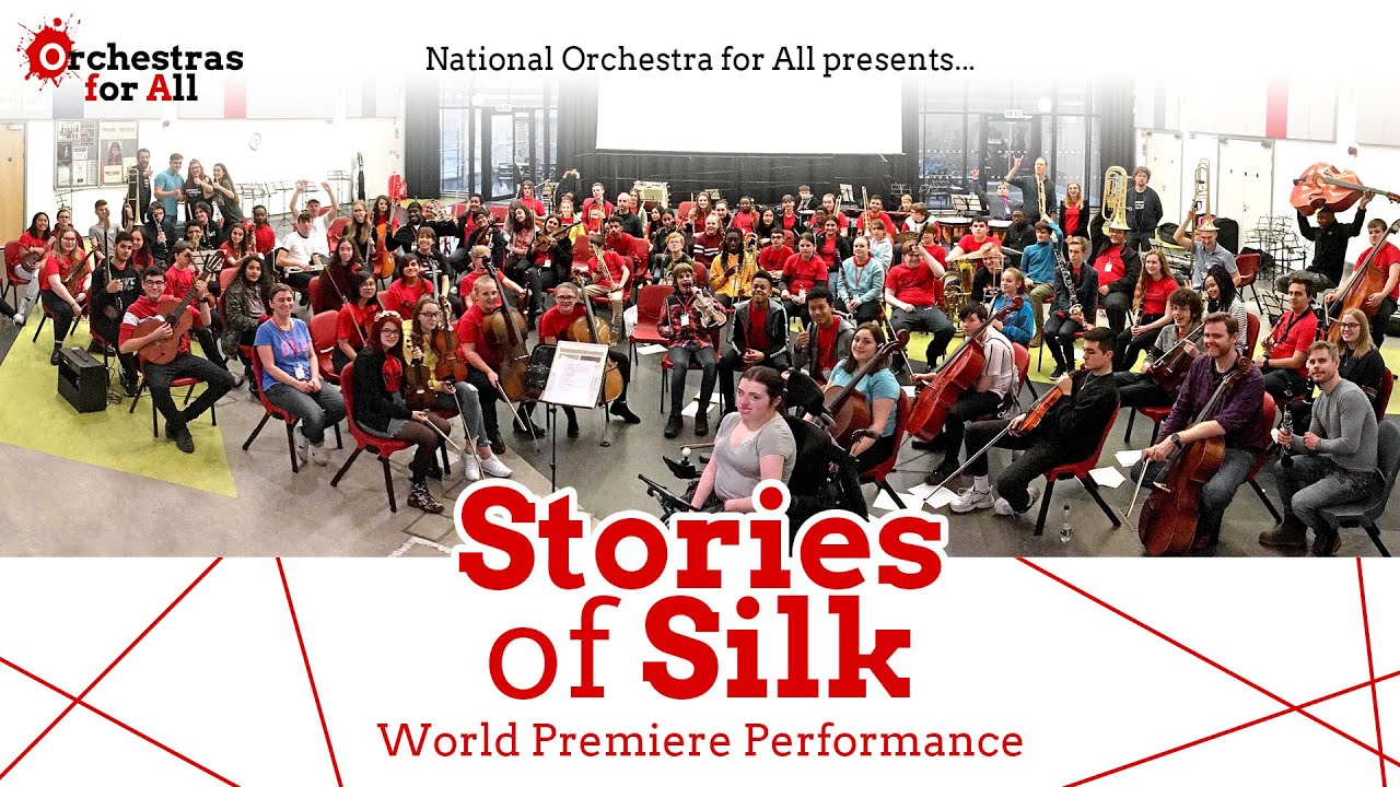 Stories of Silk - National Orchestra for All and Lucy Hale