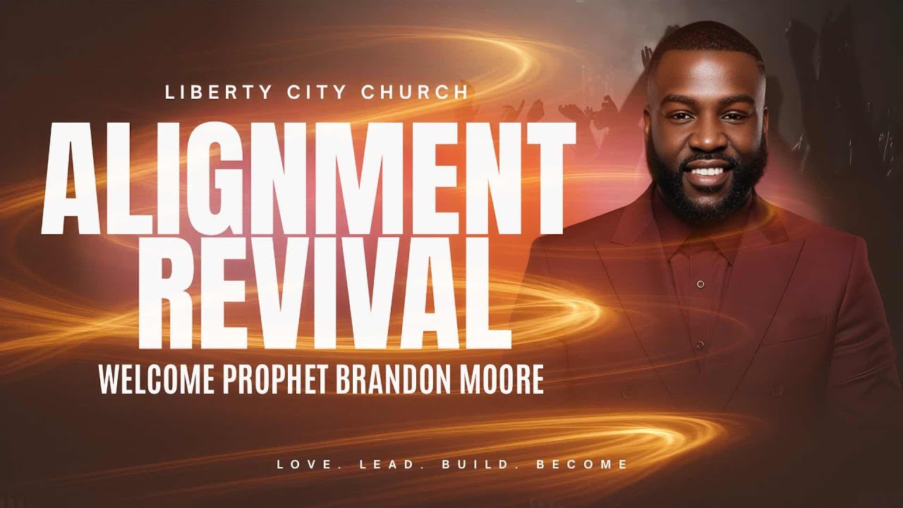 Alignment Revival // Prophet Brandon Moore