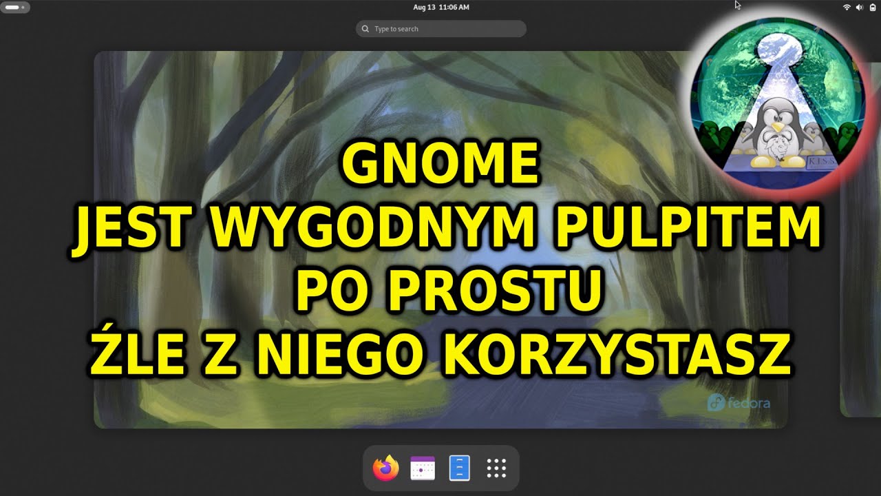 Jak używać pulpitu Gnome w Linuxie ? Większość robi to nieprawidłowo.. Zmień siebie albo pulpit