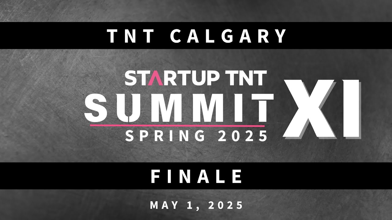 Calgary Summit XI Finale Pitch Night - May 1, 2025