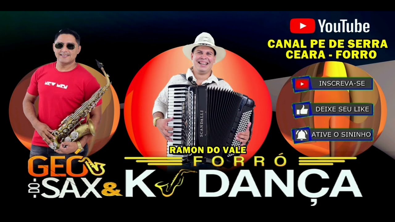 FORRO KIDANÇA E GEO DO SAX E RAMON DO VALE SO SOLADOS