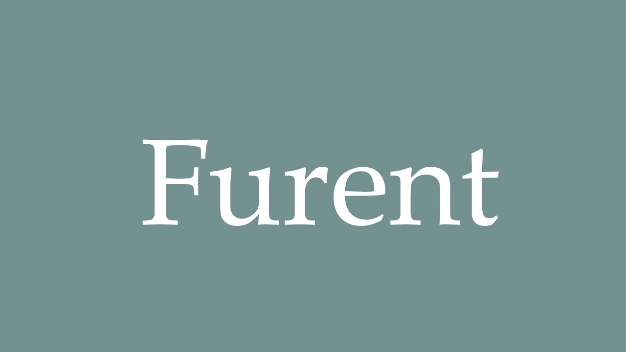 How to Pronounce ''Furent'' (Were) Correctly in French