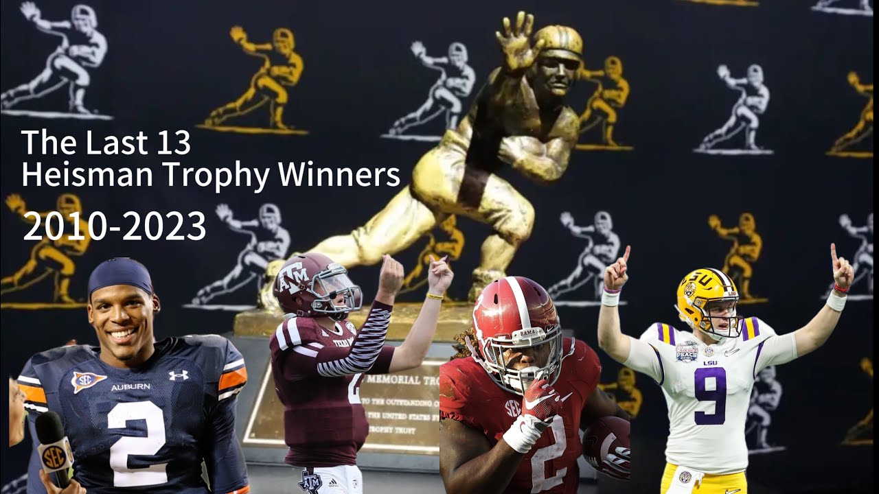 The Last Thirteen Heisman Trophy Winners