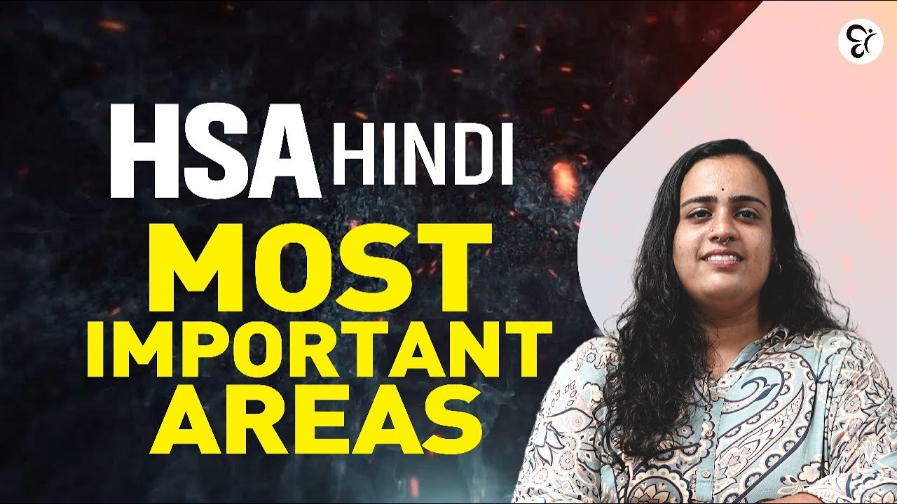 HSA HINDI | MOST IMPORTANT AREAS