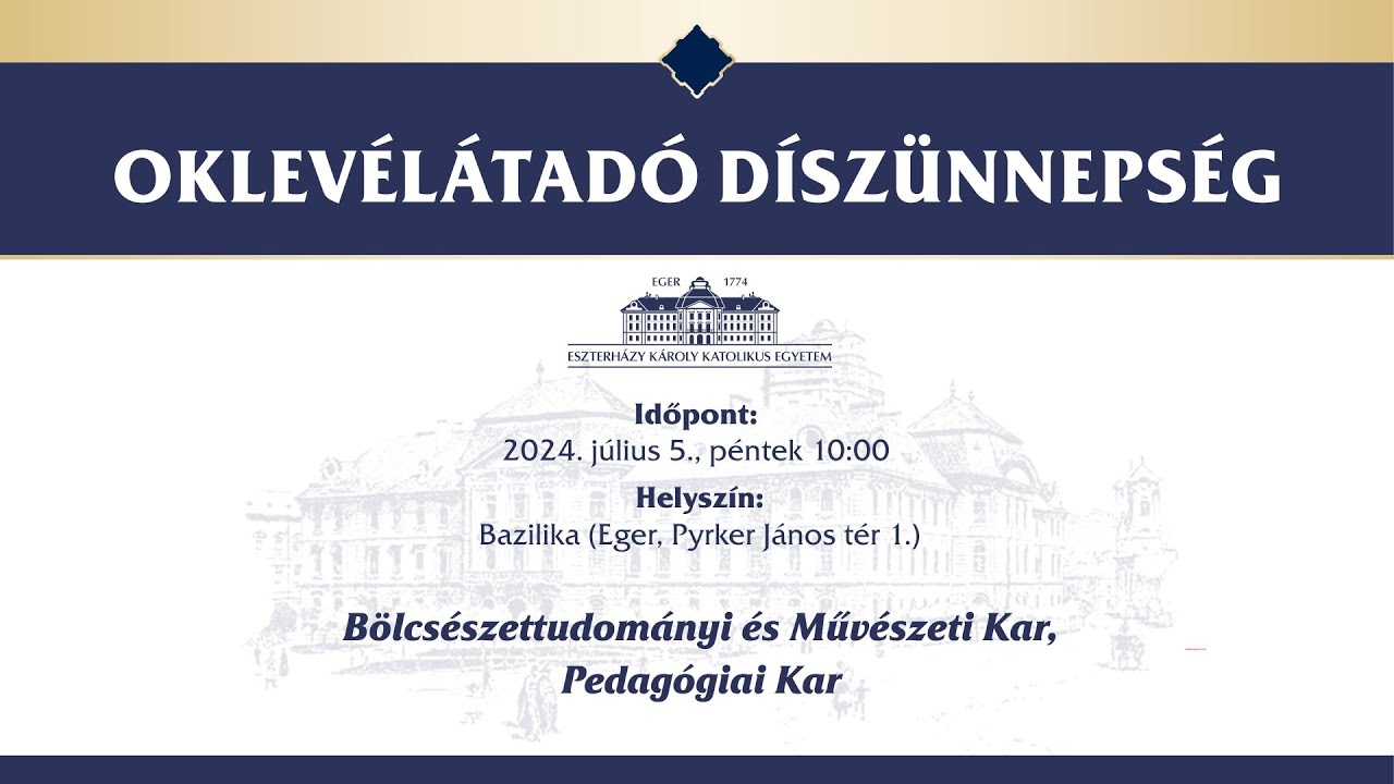 Oklevélátadó Díszünnepség az Eszterházy Károly Katolikus Egyetemen - BMK, PK