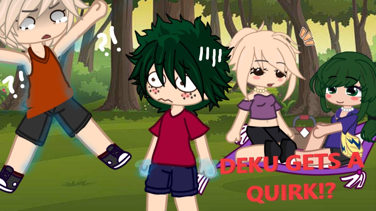 what if bakugou didn't get a quirk but izuku did?! || BKDK GACHA || PART 1!!! || DJ-Demz