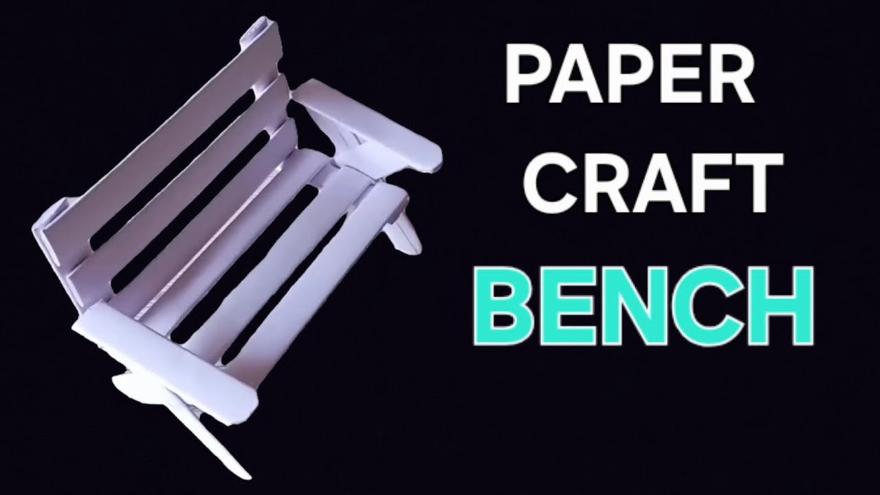 EASY ORIGAMI PAPER CRAFT BENCH!!HOW TO MAKE PAPER CRAFT BENCH!!DIY PAPER CRAFT BENCH!!TUTORIAL BENCH