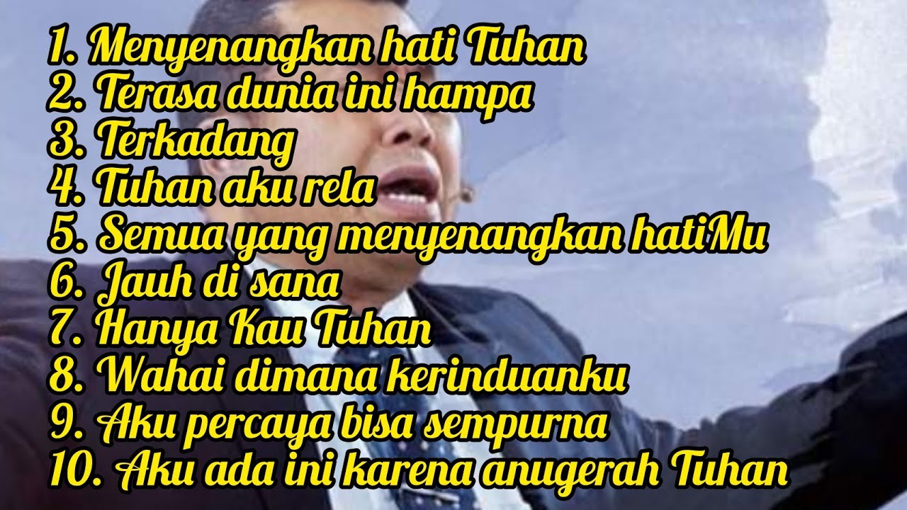 Kumpulan lagu-lagu karya Pdt Erastus Sabdono || Album Menyenangkan hati Tuhan