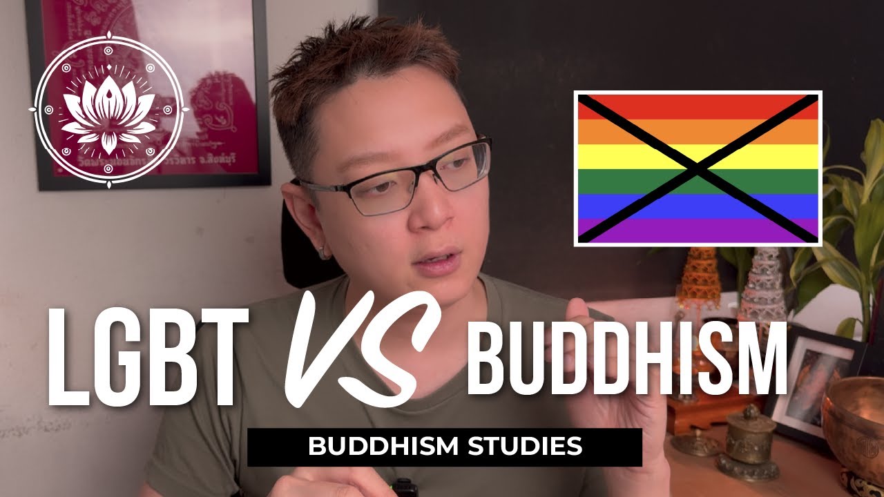 LGBT in Buddhism | Is it acceptable?