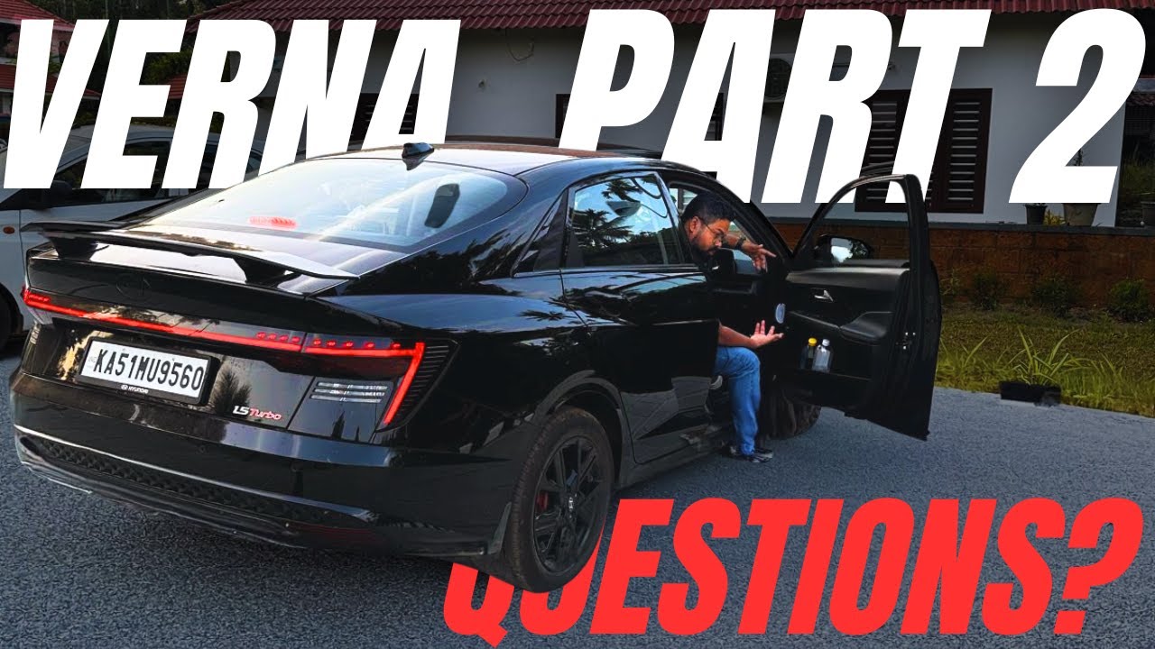 Verna 1.5 years Later - Your questions answered