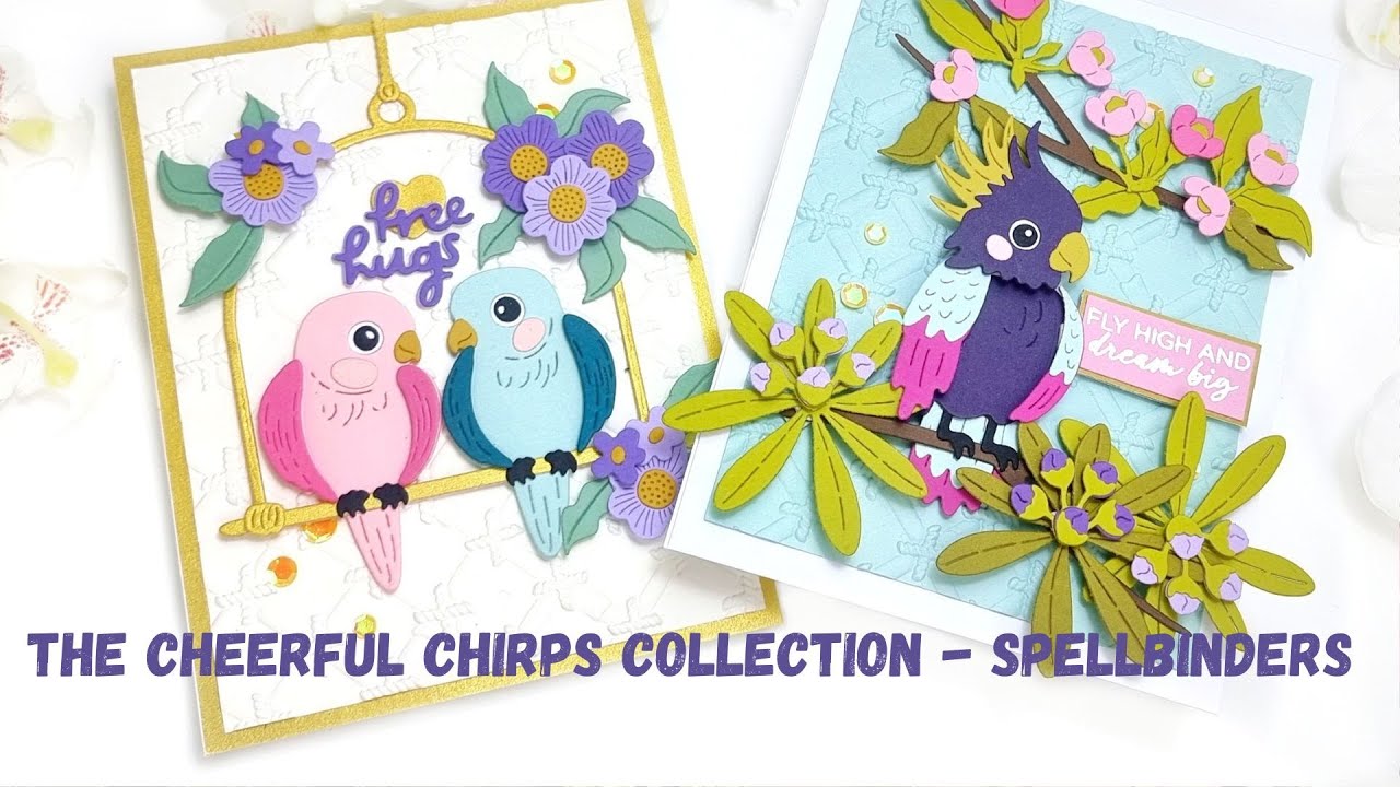 The Cheerful Chirps Collection - Spellbinders