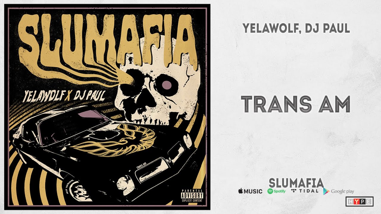 Yelawolf & DJ Paul - 