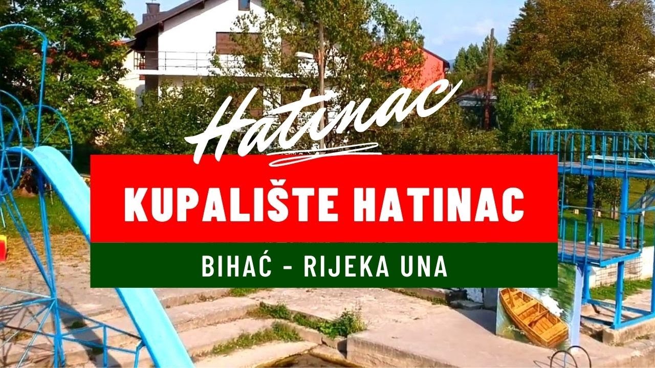 Hatinačko kuipalište / Hatinac / Bihać /  Rijeka Una