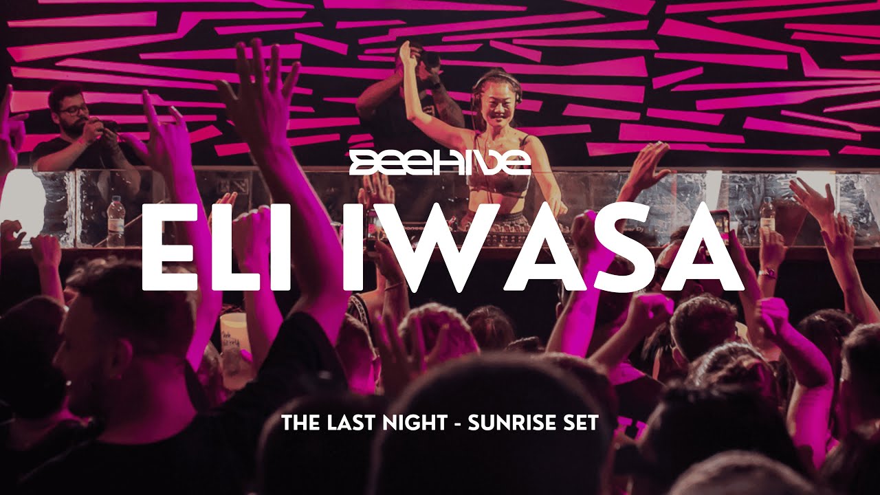 Eli Iwasa | Beehive | The Last Night | Sunrise Set