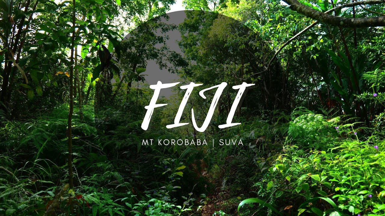 Fiji : Mt Korobaba - Suva