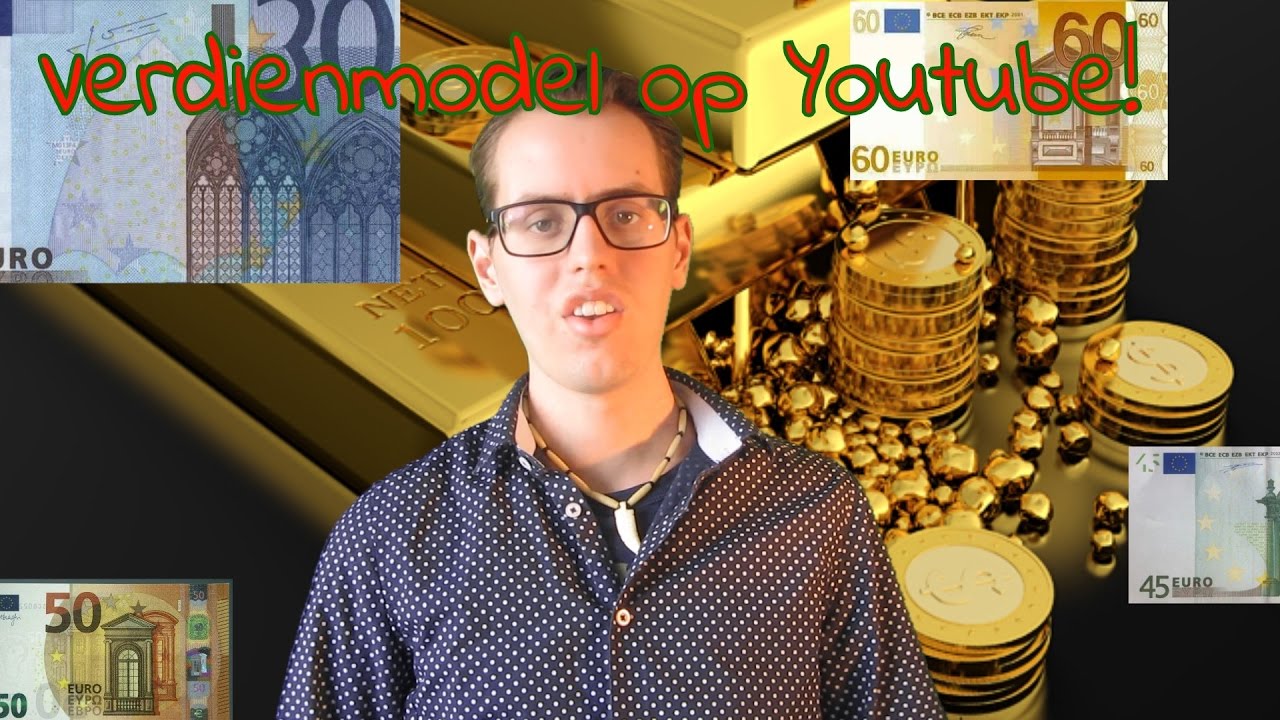 Verdienmodel op Youtube! 💰💰