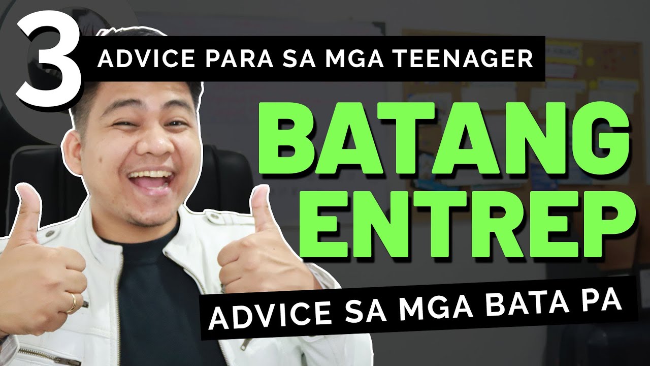 YOUNG ENTREPRENEUR - Tips ko para sa mga batang negosyante
