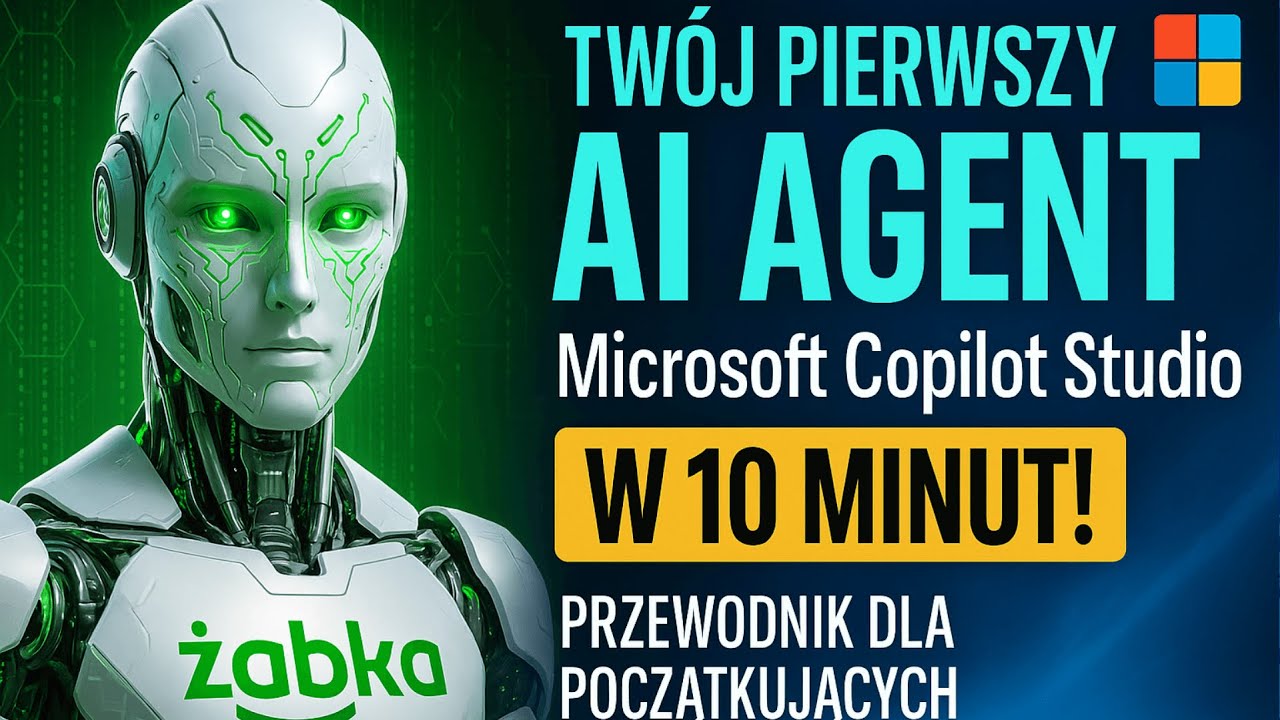 Twój pierwszy AI Agent w 10 minut! Przewodnik dla początkujących (Microsoft Copilot) 2025
