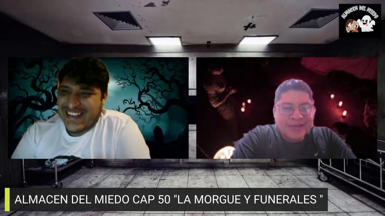 ALMACEN DEL MIEDO CAP 50  LA MORGUE Y FUNERALES
