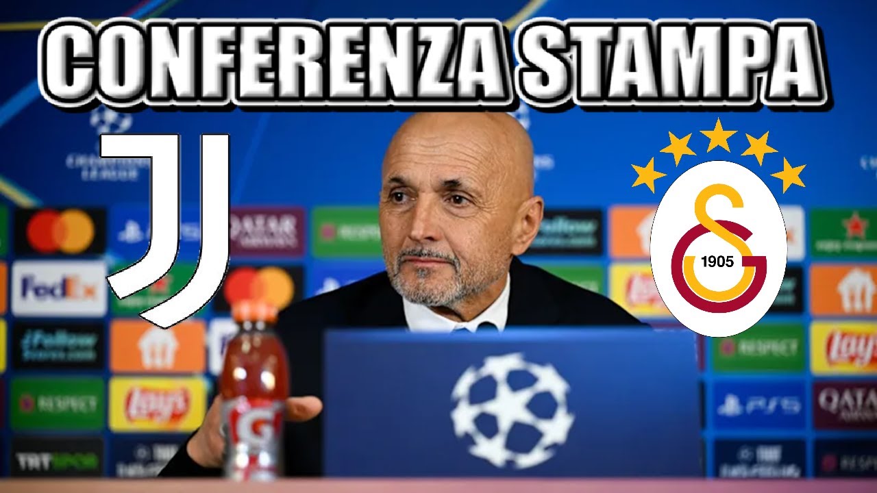 LIVE: CONFERENZA STAMPA DI SPALLETTI E KELLY PRE JUVENTUS-GALATASARAY